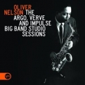Oliver Nelson - Oliver Nelson Big Band Sessions (CD1) '2006