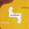 Ani Difranco - Revelling: Reckoning '2001