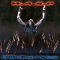W.A.S.P - The Neon God - Part 2 - The Demise (Japan) '2004