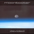 Moonbooter - Devided '2005