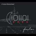 Moonbooter - Faster '2008
